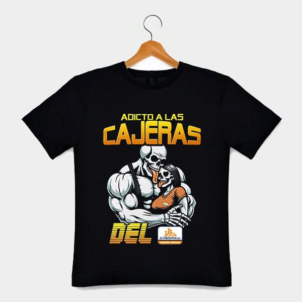 Playera Adicto a las Cajeras del Chedraui